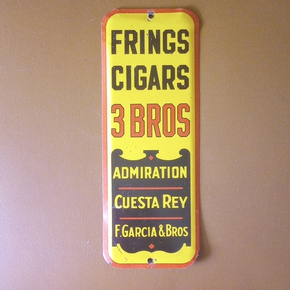 Frings Cigars 3 Bros Vintage Metal Sign. Admiration, Cuesta Rey, F Garcia & Bros
